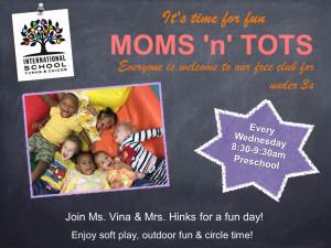 Moms 'n' Tots at International School